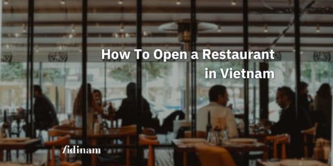 how to open a restaurant in vietnam
